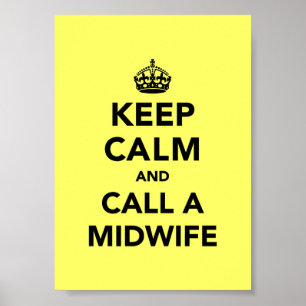 Blijf Kalmeer en Bel een Verloskundige Poster