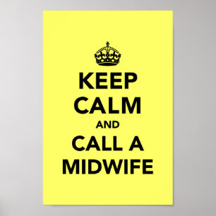 Blijf Kalmeer en Bel een Verloskundige Poster
