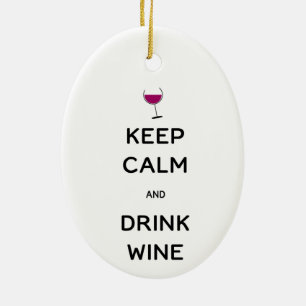 Blijf Kalmeer en Drink Wijn Keramisch Ornament