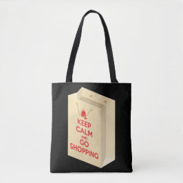 Blijf Kalmeer en Ga Winkelen (tas1) Tote Bag