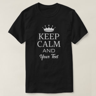 Blijf Kalmeer en Jouw Tekst Hier – Persoonlijk Aan T-shirt
