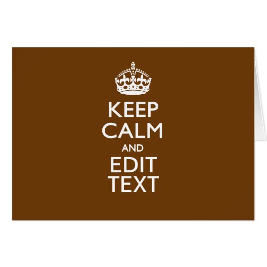 Blijf Kalmeer En Laat Je Tekst zien op Bruin (Voorkant Horizontaal)