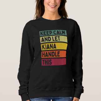 Blijf Kalmeer En Laat Kiana Dit Afhandelen Citaat Trui