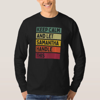 Blijf Kalmeer En Laat Samantha Dit Afhandelen  Cit T-shirt