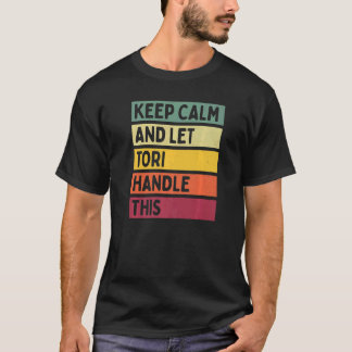 Blijf Kalmeer En Laat Tori Dit Afhandelen Citaat R T-shirt