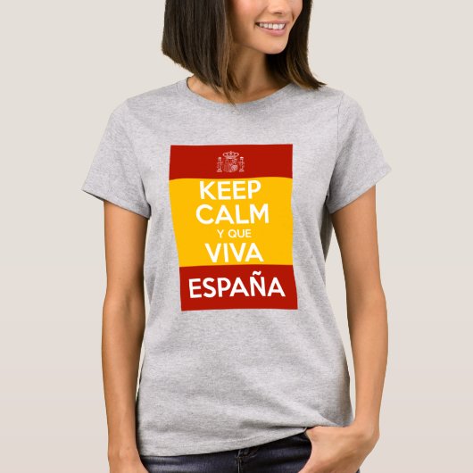 Blijf Kalmeer en leve Spanje T-shirt (Voorkant)