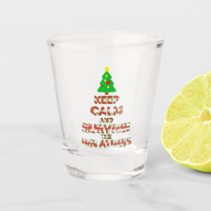 Blijf Kalmeer En Overleef De Familie Shot Glas