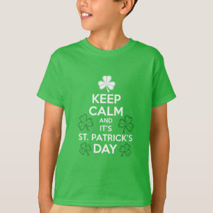Blijf Kalmeer het is St. Patrick's Day Iers T-shirt
