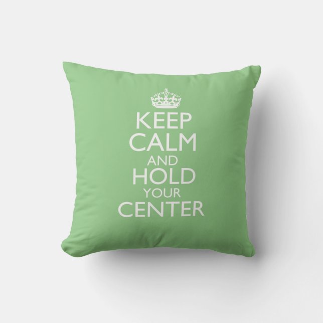 Blijf Kalmeer & Houd Je Centrum Kussen (Voorkant)
