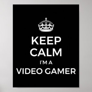 Blijf Kalmeer Ik Ben Een Videogamer Poster