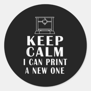 Blijf Kalmeer Ik Kan Een Nieuwe Printen Grappige Q Ronde Sticker
