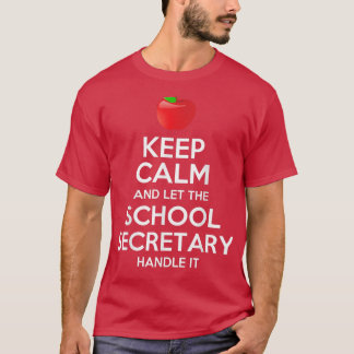 Blijf Kalmeer Laat De Schoolsecretaris Het Afhande T-shirt