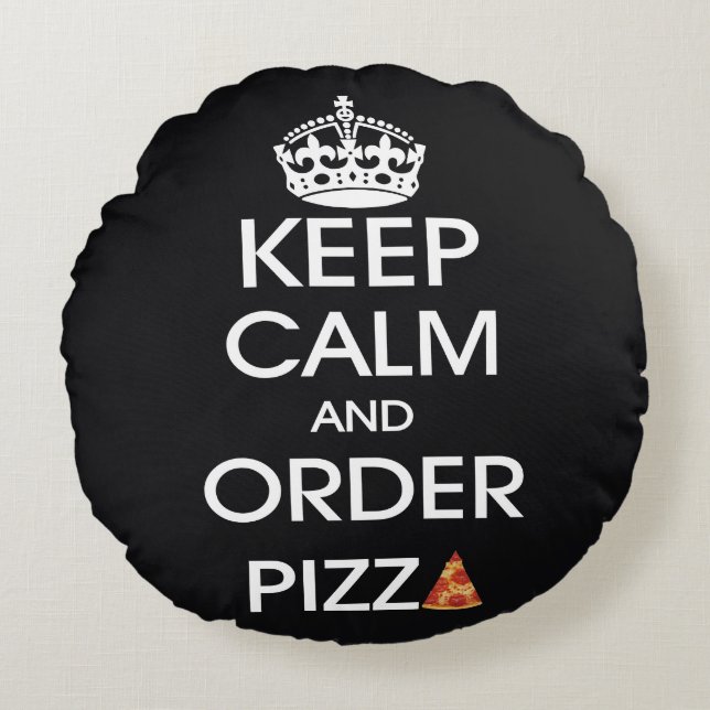 Blijf Kalmer En Bestel Pizza Rond Kussen (Voorkant)