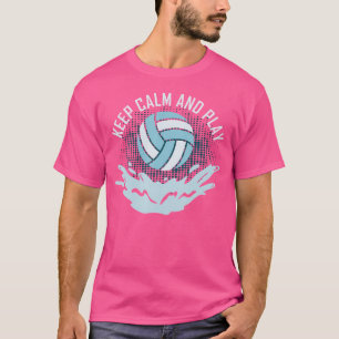Blijf Kalmer En Speel Waterpolo T-shirt