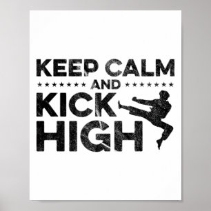 Blijf Kalmer En Trap Hoge Karate Vechters Martial Poster