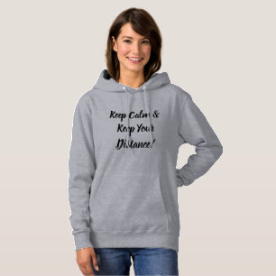 Blijf Kalmeren & Blijf op Afstand Hoodie