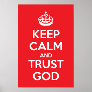 Blijf Kalmeren en Vertrouw op God Poster