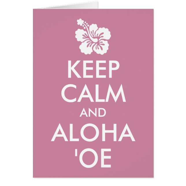 Blijf Kalmpjes en Aloha ʻOe Hibiscus Bloem (Voorkant)