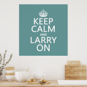 Blijf Kalmpjes en Doe Maar Larry (elke kleur) Poster (Keuken)