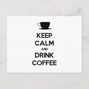 Blijf Kalmpjes en Drink Koffie Briefkaart
