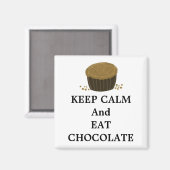 Blijf Kalmpjes en Eet Chocolade Magneet (Voorkant / Achterkant)