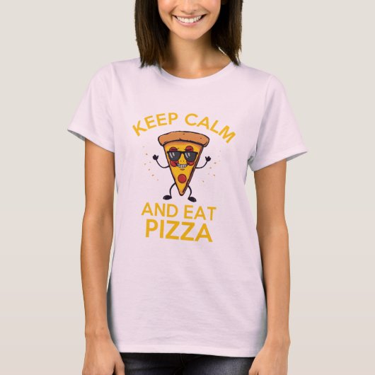 Blijf Kalmpjes en Eet Pizza T-shirt (Voorkant)