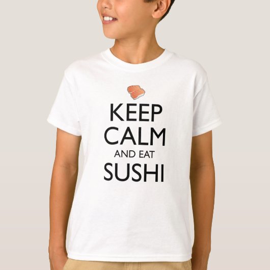 Blijf Kalmpjes En Eet Sushi T-shirt (Voorkant)