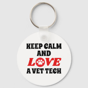 Blijf Kalmpjes en Houd van een Dierentechnicus Sleutelhanger