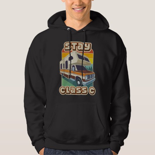 Blijf Klasse C Klasse RV-Camping Hoodie (Voorkant)