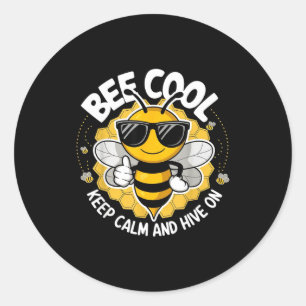 Blijf koel, blijf kalm en blijf in de bijenkorf, g ronde sticker