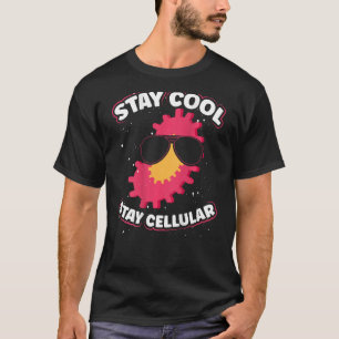 Blijf koel, blijf leraar biologie met cellulaire b t-shirt