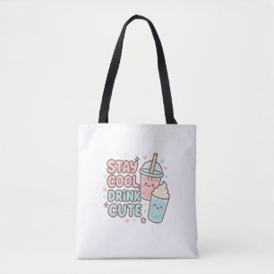 Blijf Koel, Drink Lief - Trendy Zomer Citaten Tote Bag