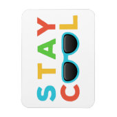 Blijf koel | Grappig kleurrijk Magneet (Verticaal)