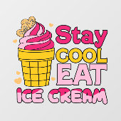 Blijf Koel Ijs Eten Raamsticker (Vel)