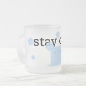 'Blijf koel' Matglas Koffiemok (Voorkant links)