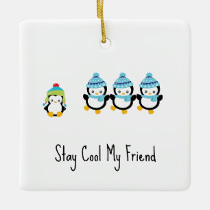 Blijf Koel Mijn Vriend Pinguïns Keramisch Ornament