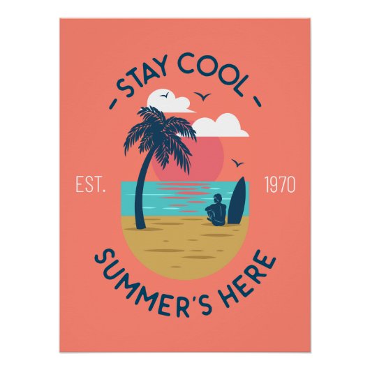 Blijf koel Zomer's Here Beach Sunset Perfect Poster (Voorkant)