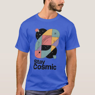 Blijf Kosmisch T-shirt