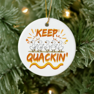 Blijf Kwakend (Dansen) Grappige Eend Pun Keramisch Ornament