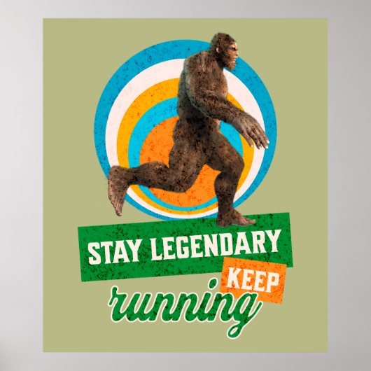 Blijf legendarische, blijf lopen grappige Bigfoot Poster (Voorkant)