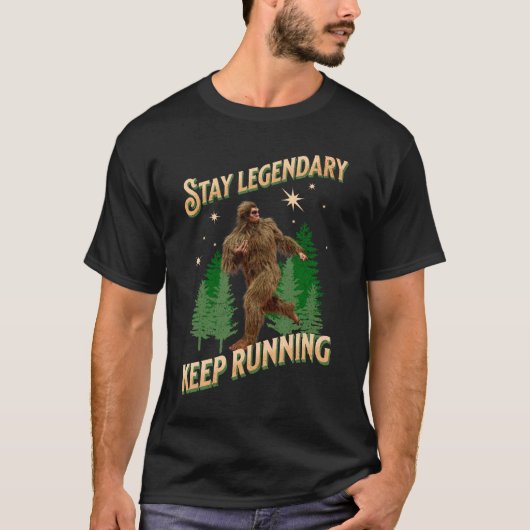 Blijf legendarische, blijf lopen grappige Bigfoot T-shirt (Voorkant)