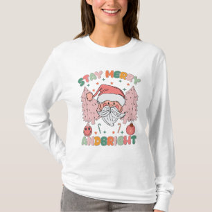 Blijf lekker en helder kerstdecor t-shirt
