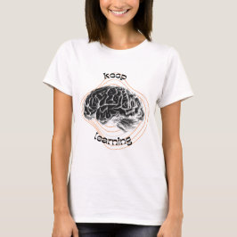 Blijf Leren Motiverend Wit T-Shirt