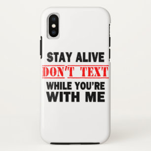 Blijf leven. Sms niet terwijl je bij me bent Case-Mate iPhone Case