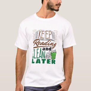Blijf Lezen en maak later nog meer geld vrij T-shirt