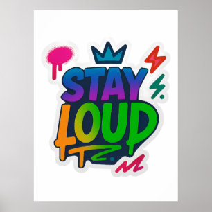 Blijf luid graffiti neon kunstwerk poster