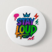 Blijf luid graffiti neon kunstwerk ronde button 7,6 cm (Voorkant)