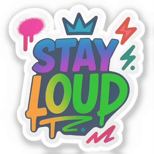 Blijf luid graffiti neon kunstwerk sticker (Voorkant)