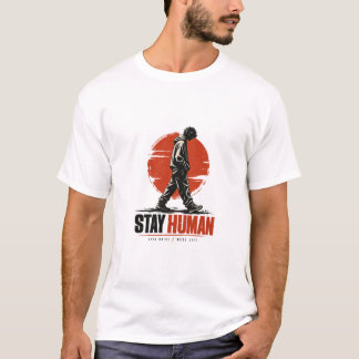 Blijf Menselijk T-Shirt – Inspirerende Streetwear