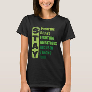Blijf moedig vechten tegen een sterk bewustzijn va t-shirt